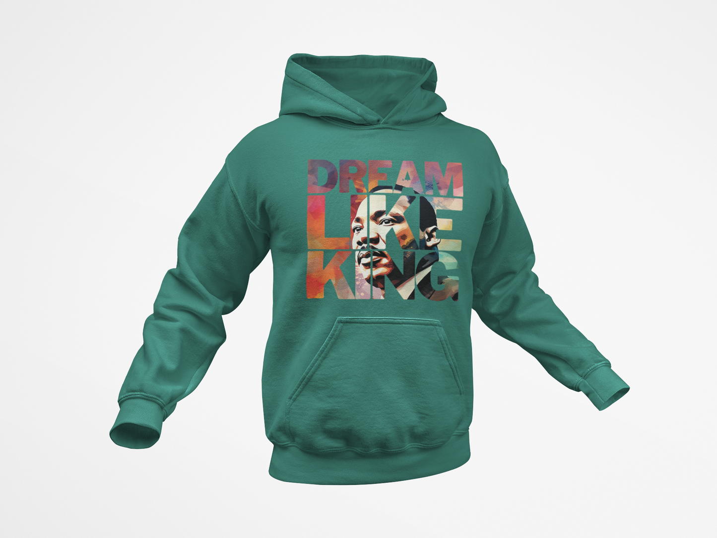 Dream Like King - Dr. Martin Luther King T-Shirt, Hoodie & Sweater