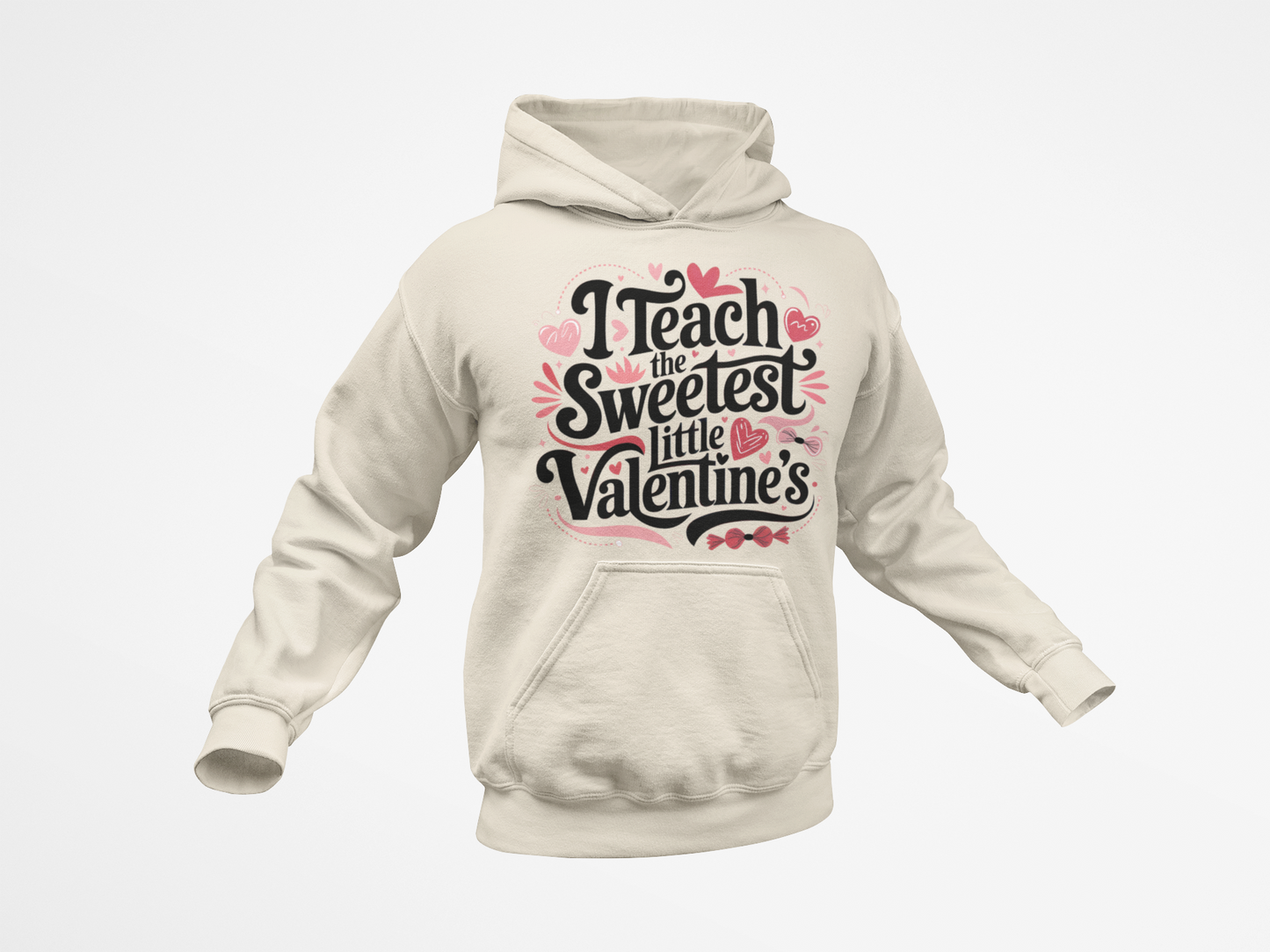 I Teach the Sweetest Valentine's T-Shirt, Hoodie & Sweater