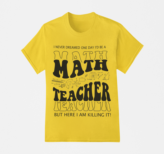 Math Teacher Killing It - T-Shirt, Hoodie & Sweater
