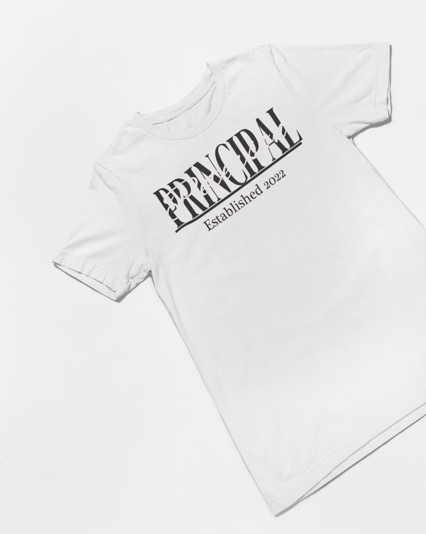 Personalizable Established Principal T-shirt