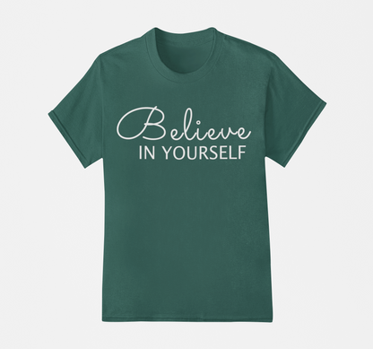 Believe In Yourself