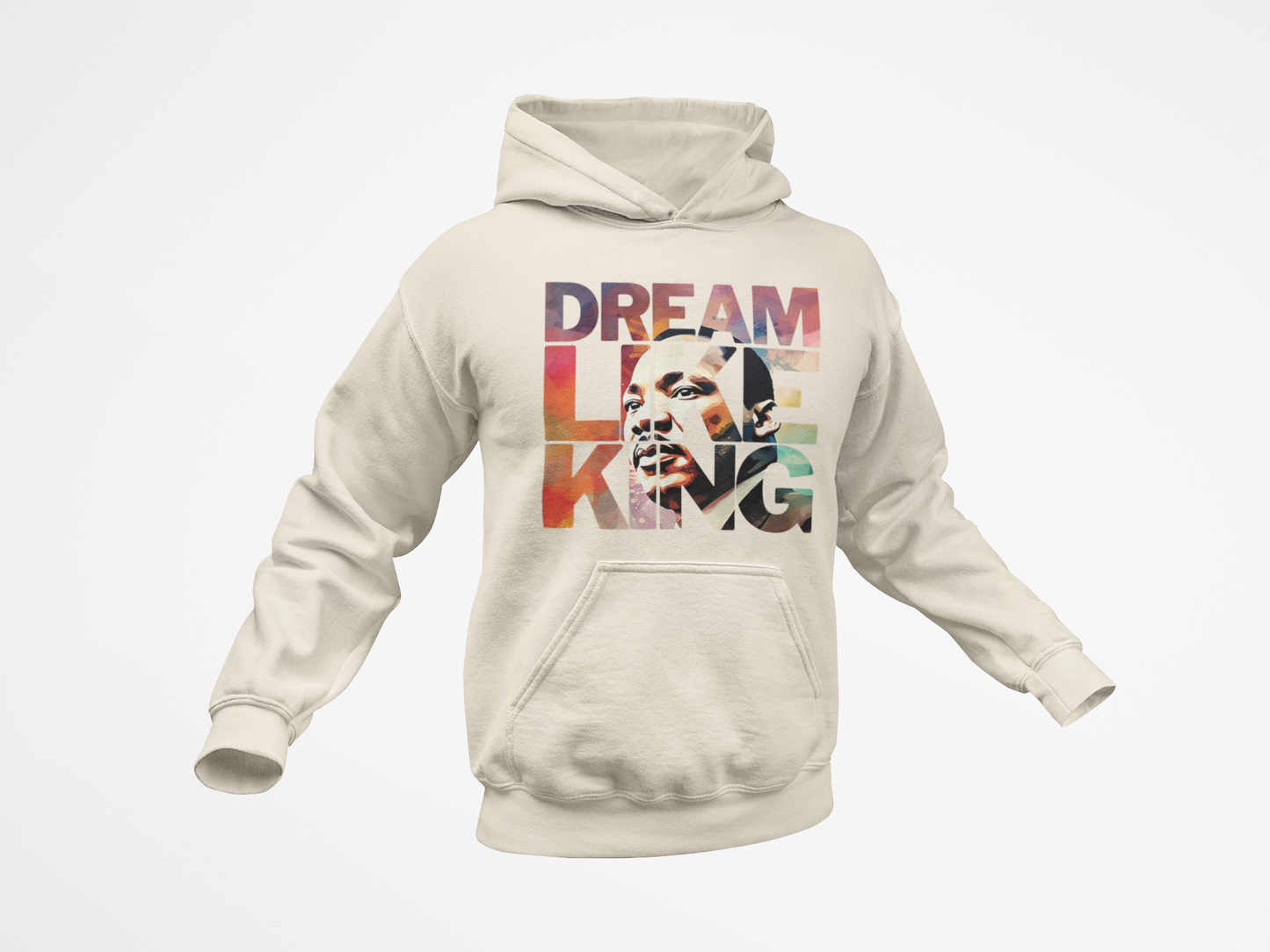 Dream Like King - Dr. Martin Luther King T-Shirt, Hoodie & Sweater