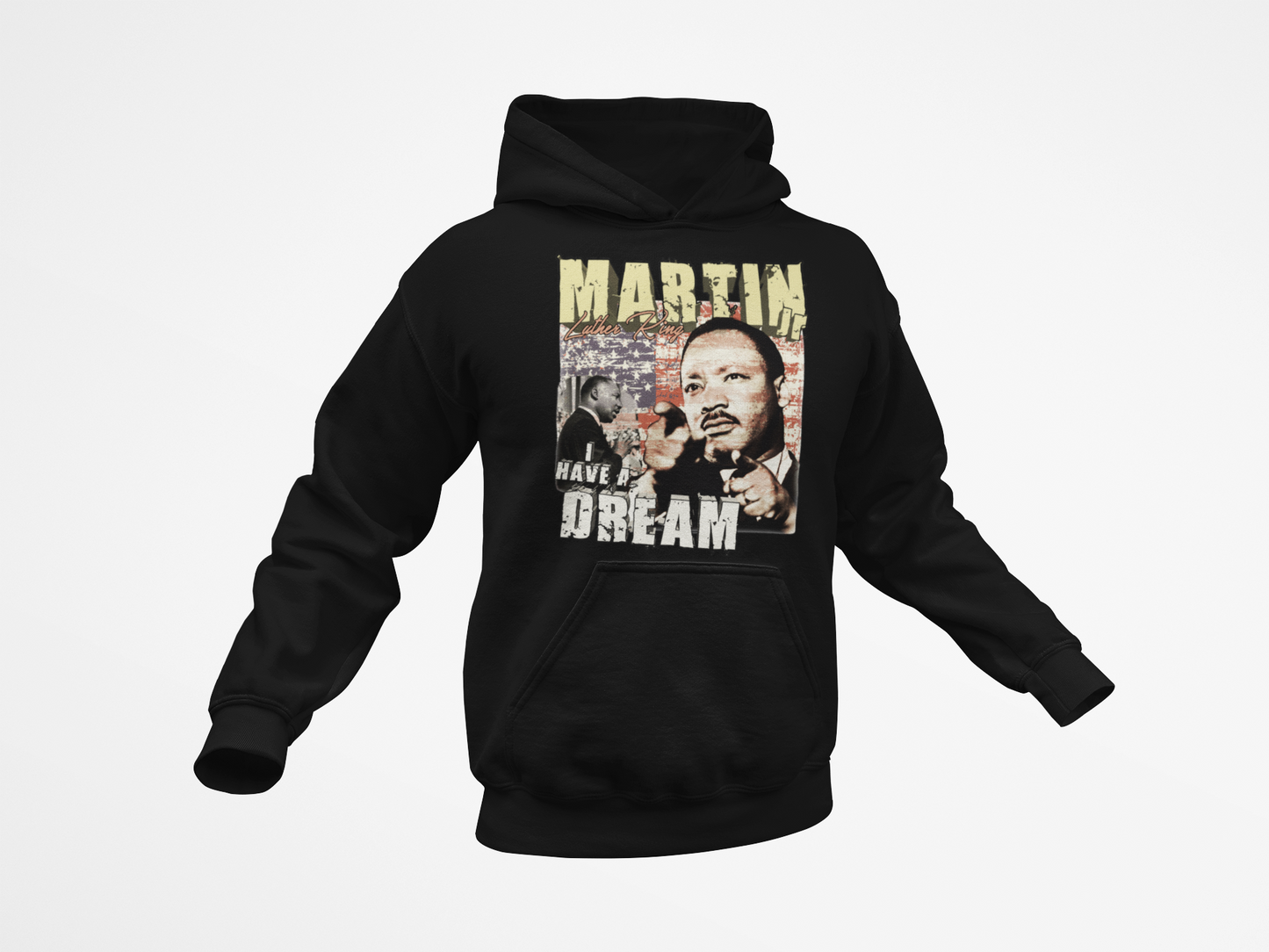 I Have A Dream - Dr. Martin Luther King T-Shirt, Hoodie & Sweater