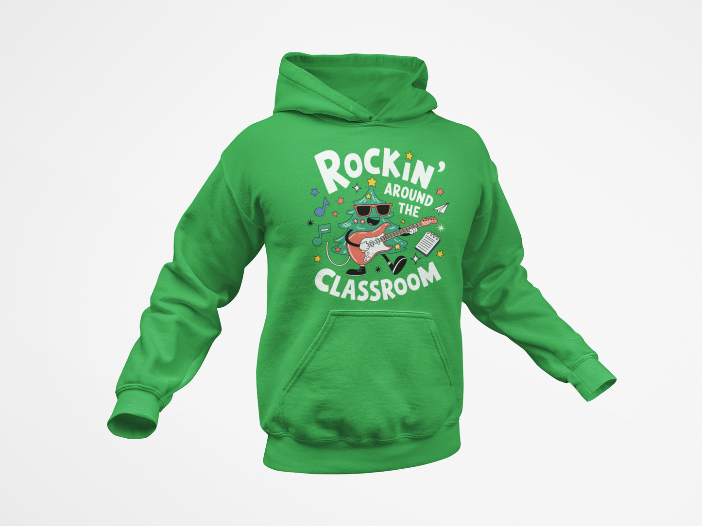 Christmas Hoodie: Rocking Around the Classroom