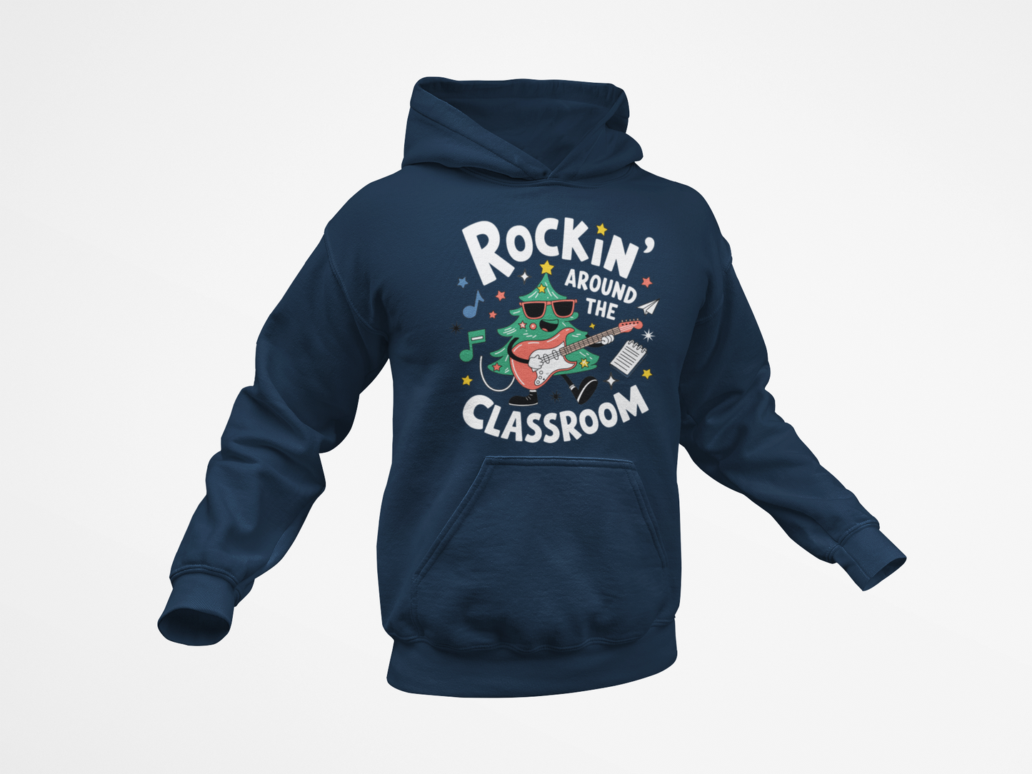 Christmas Hoodie: Rocking Around the Classroom