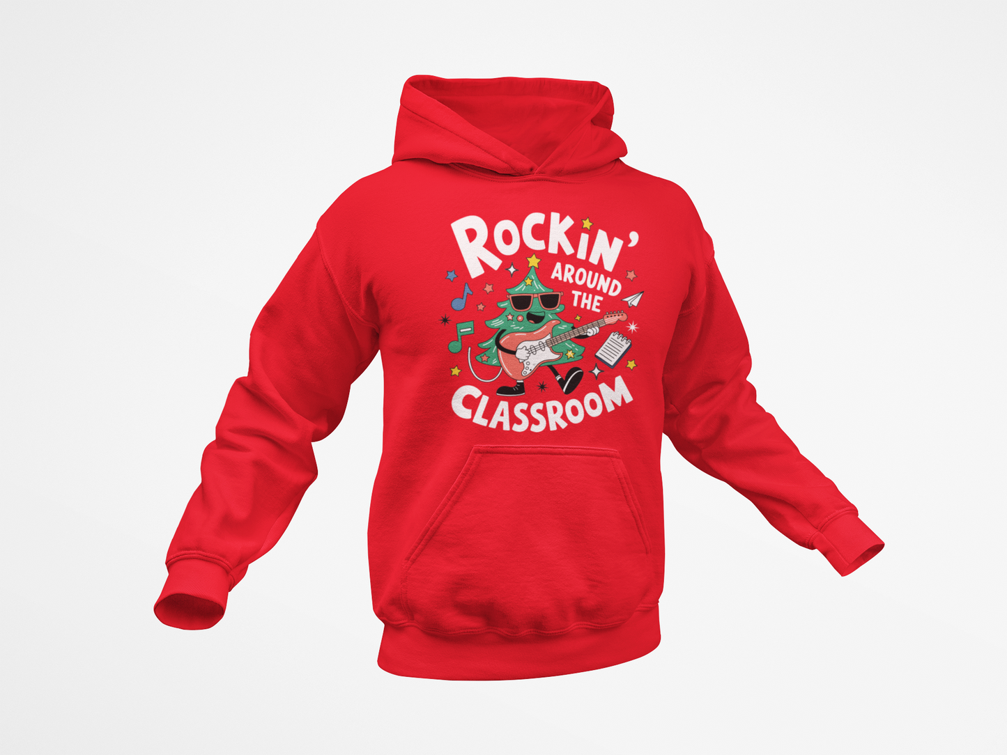 Christmas Hoodie: Rocking Around the Classroom