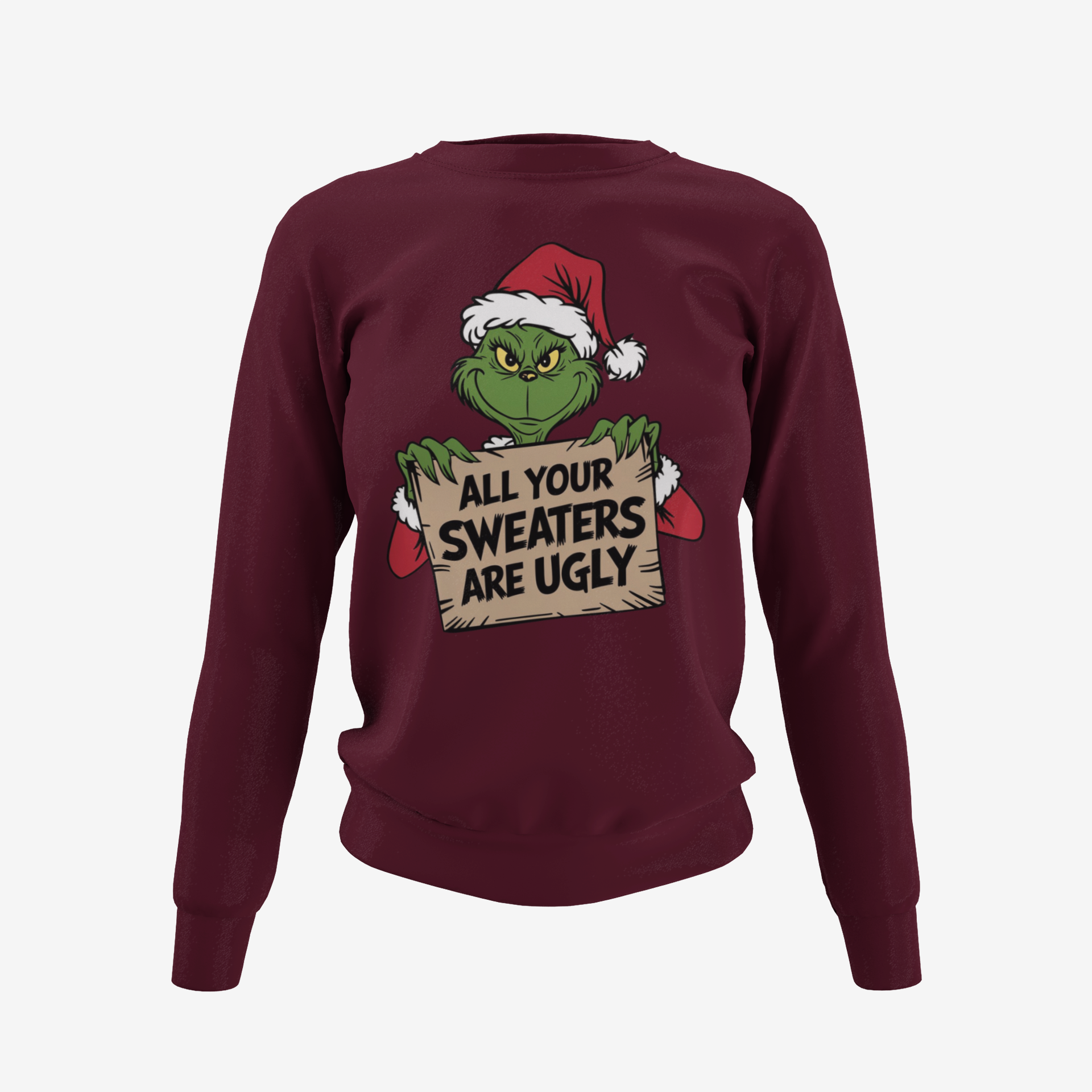 All Your Sweaters Are Ugly Grinch Christmas Sweater