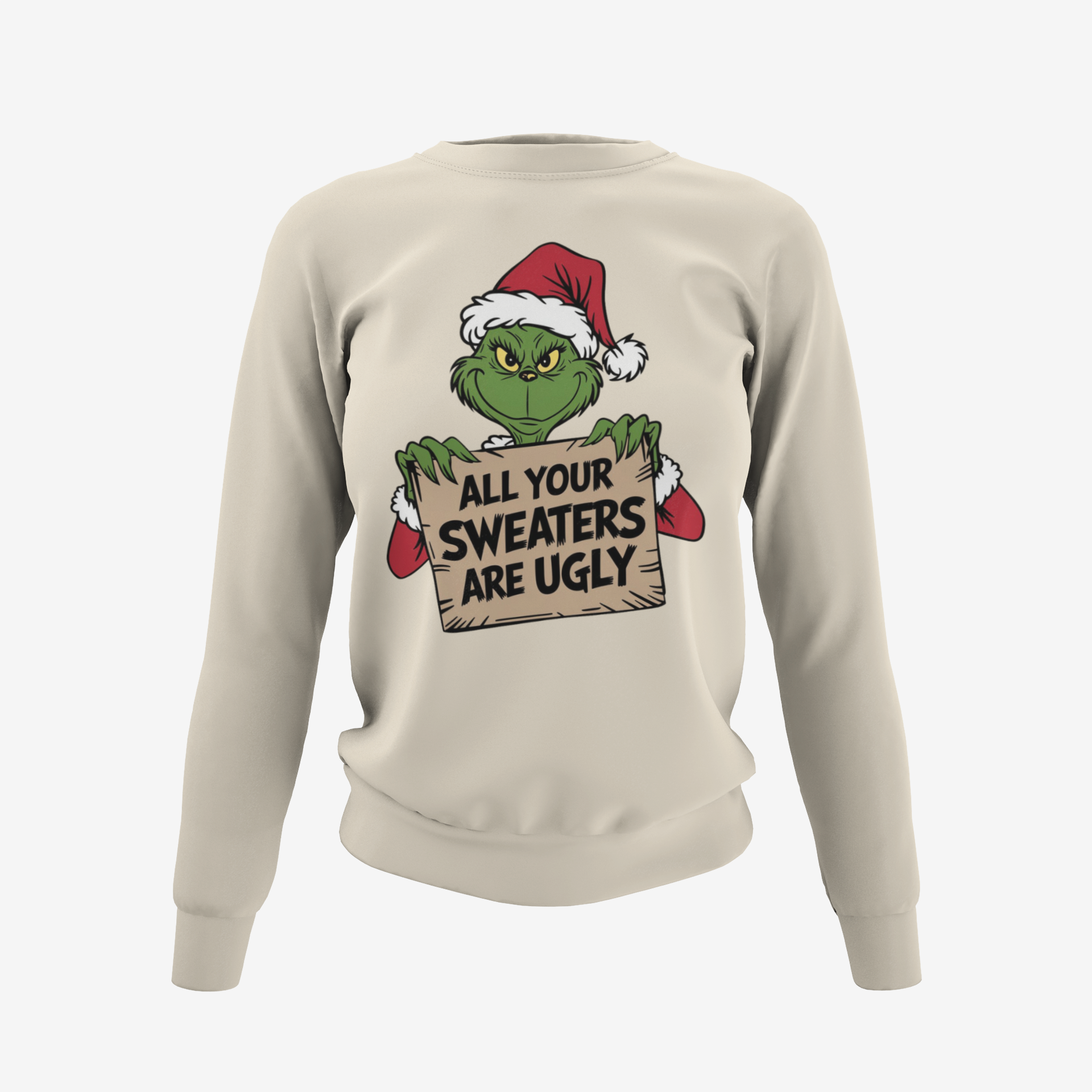 All Your Sweaters Are Ugly Grinch Christmas Sweater