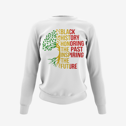 Honoring the Past and Future - Black History T-Shirt, Hoodie & Sweater