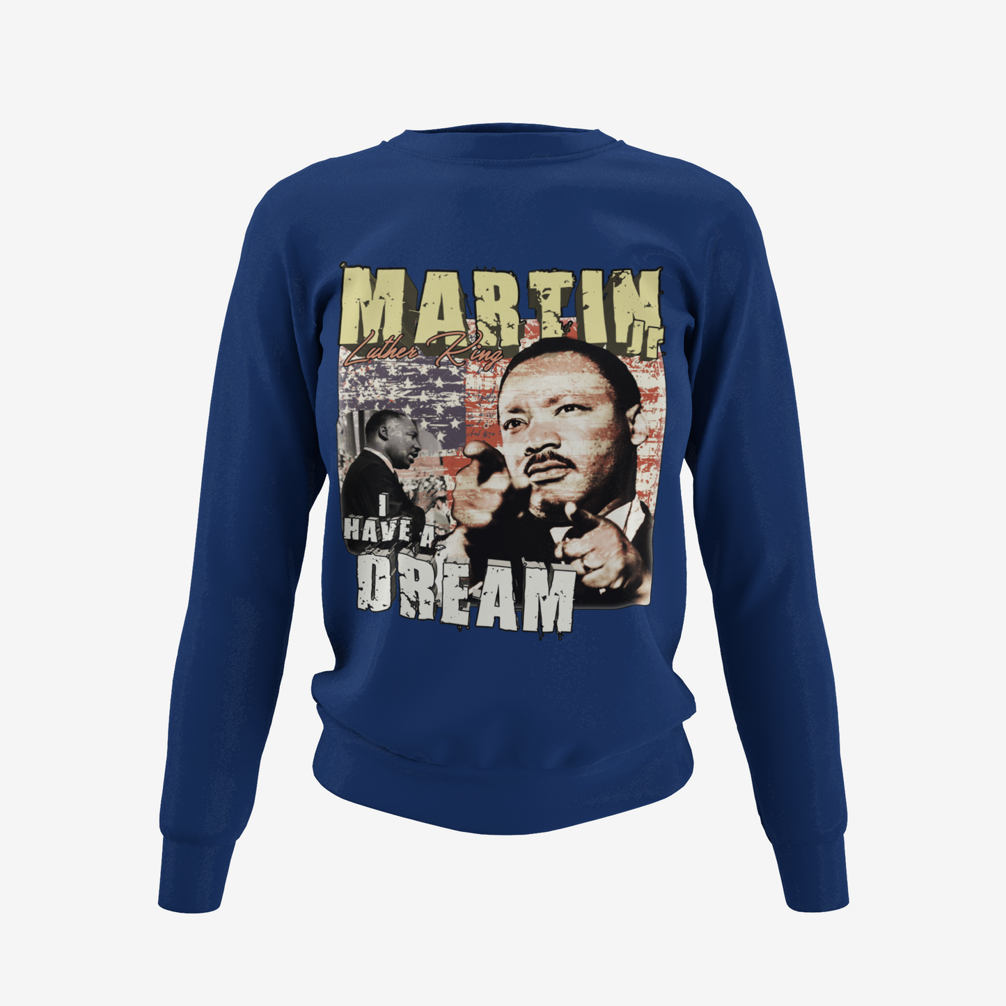 I Have A Dream - Dr. Martin Luther King T-Shirt, Hoodie & Sweater