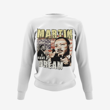 I Have A Dream - Dr. Martin Luther King T-Shirt, Hoodie & Sweater
