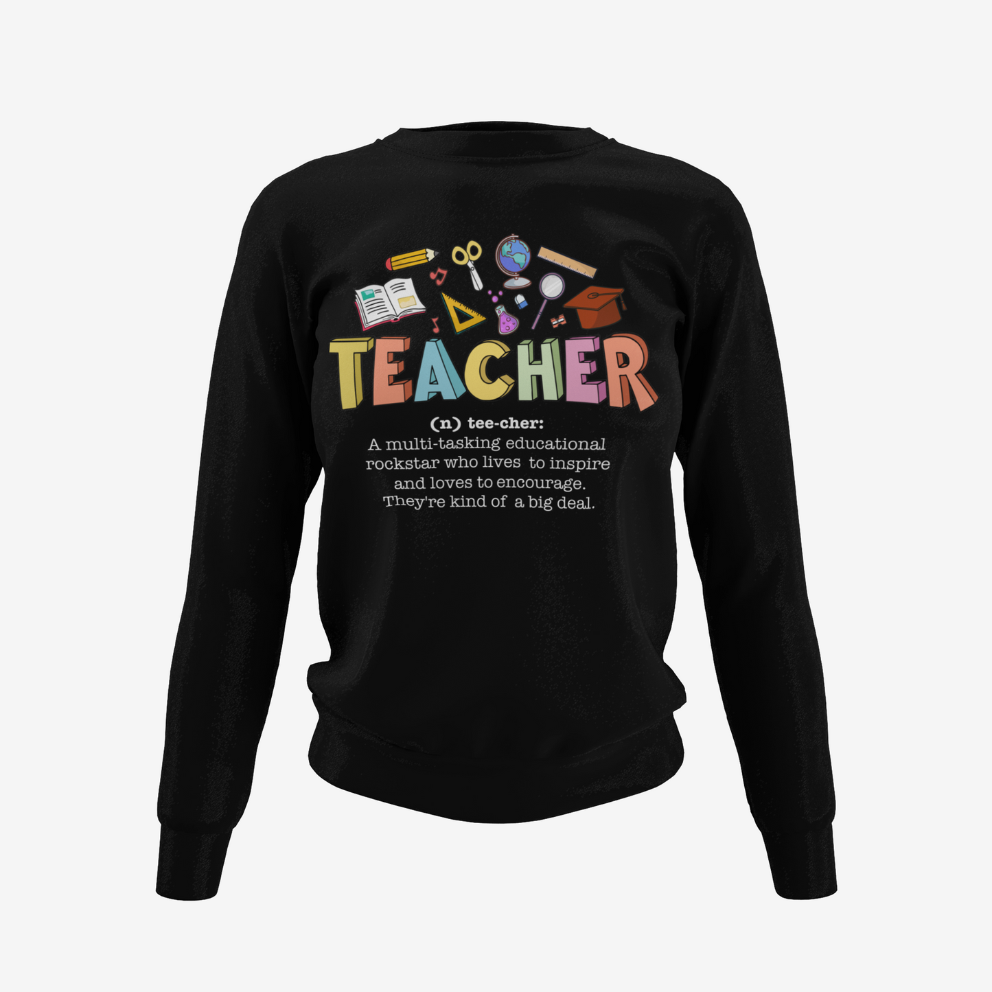 Definition of a Teacher T-Shirt, Hoodie & Sweater