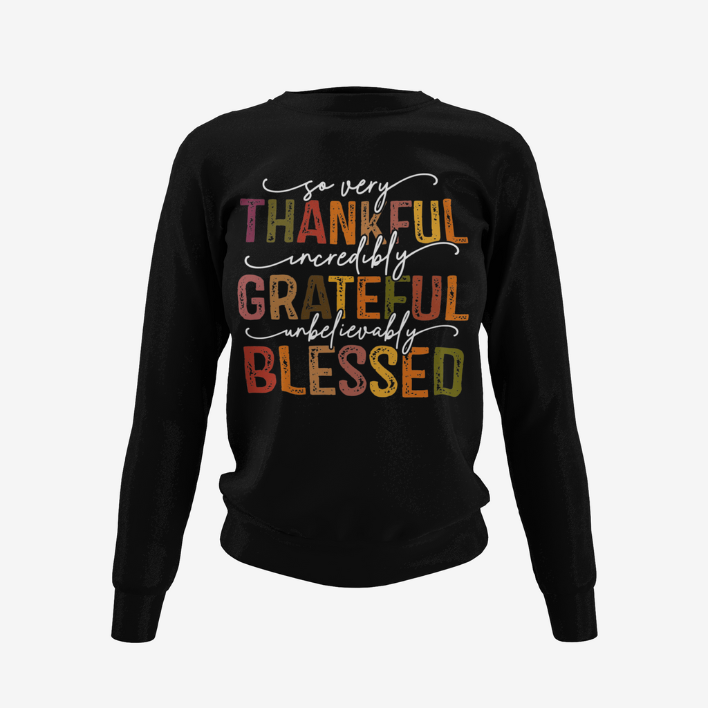 Thankful, Grateful and Blessed