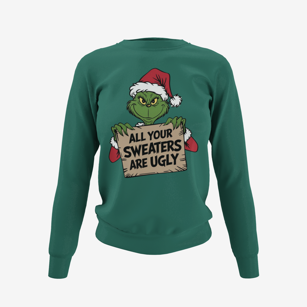 All Your Sweaters Are Ugly Grinch Christmas Sweater