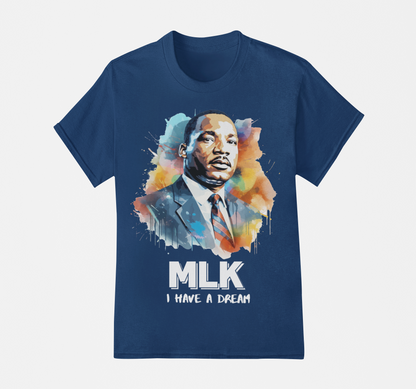 I have A Dream - Dr. Martin Luther King T-Shirt, Hoodie & Sweater