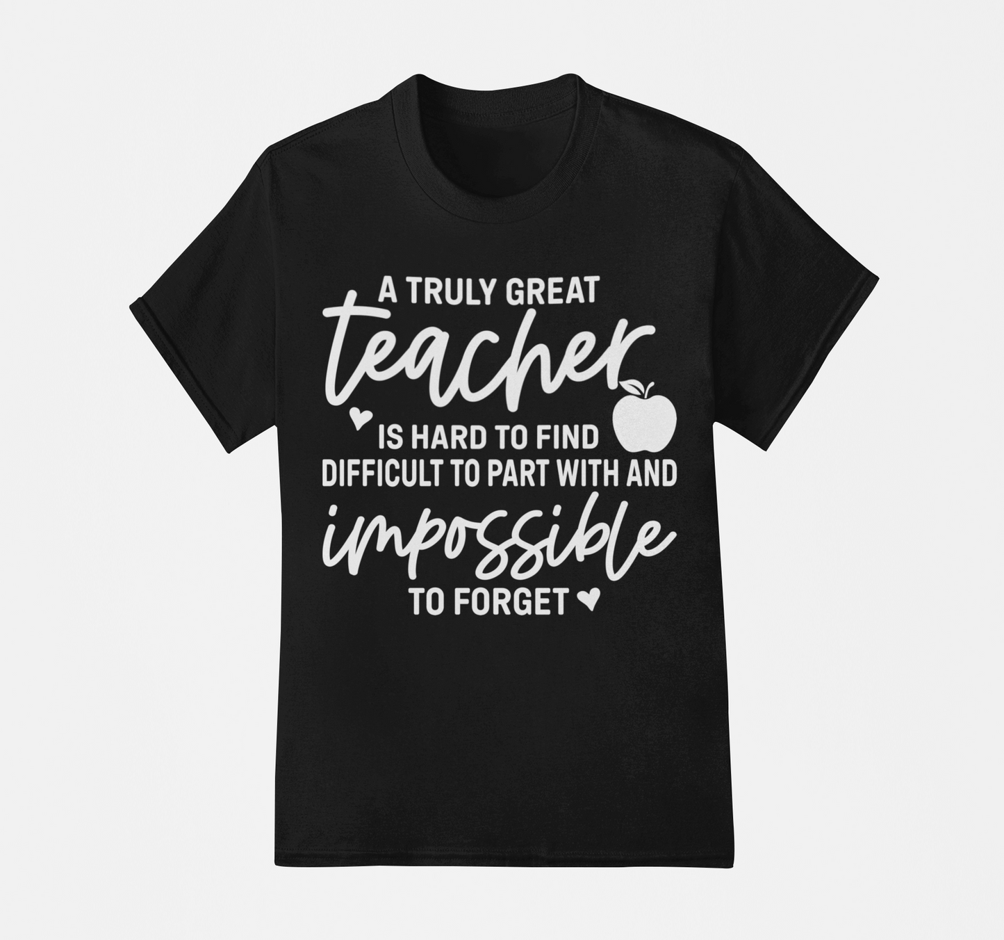 A Truly Great Teacher T-Shirt, Hoodie & Sweater