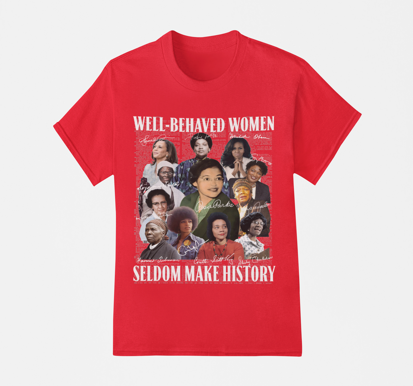 Well-Behaved Women T-Shirt, Hoodie & Sweater